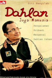 Image of Dahlan Juga Manusia