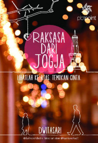 Image of Raksasa dari Jogja : lihatlah keatas temukan cinta