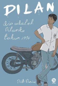Image of Dilan: Dia Adalah Dilanku Tahun 1990